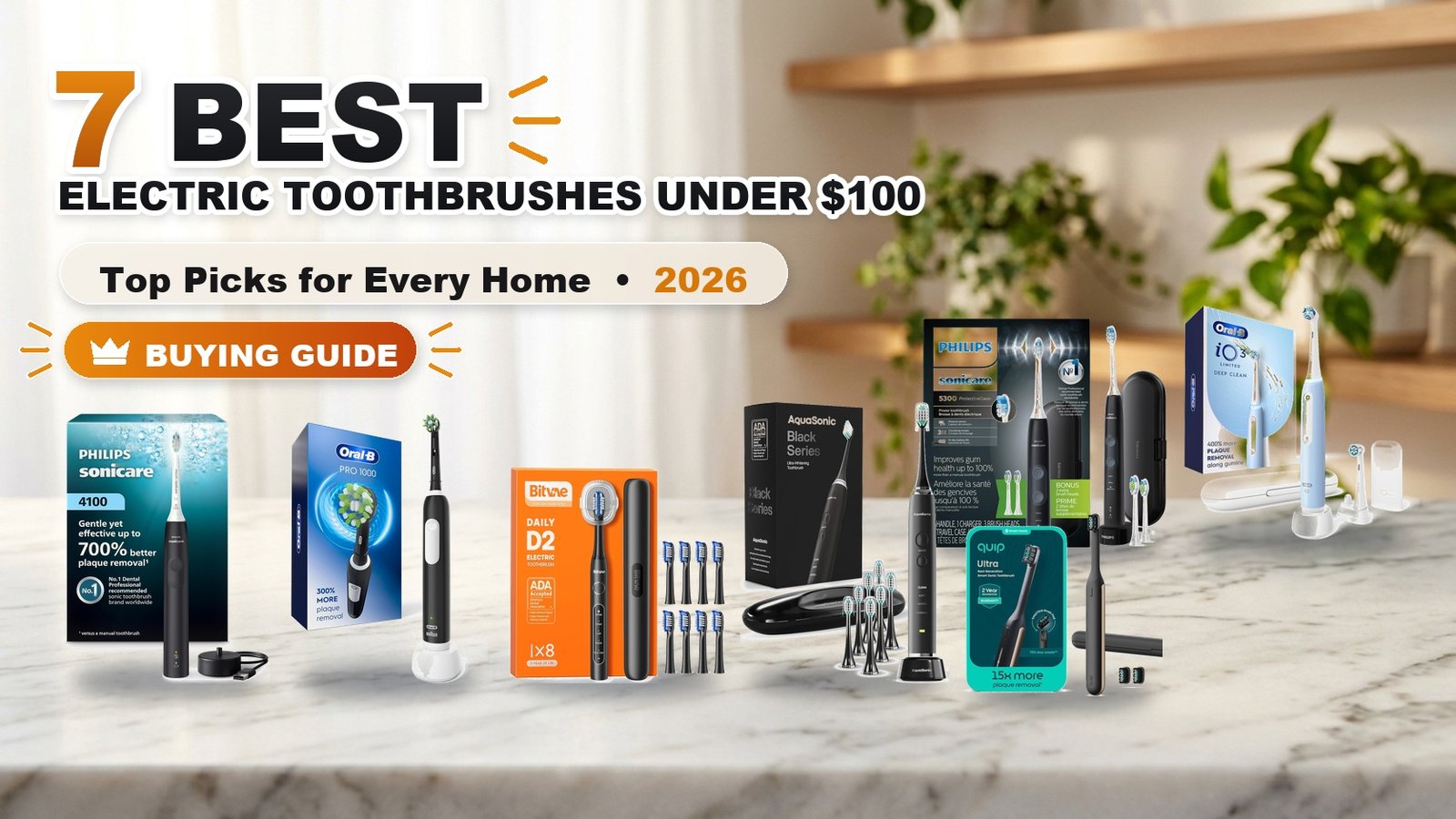7 Best Electric Toothbrushes Under $100 - best electric toothbrushes under $100