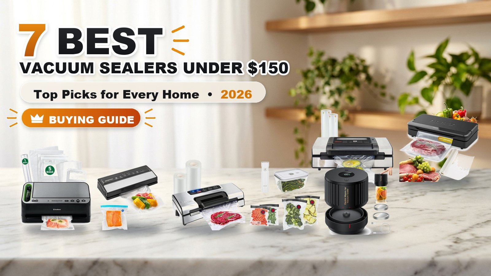 7 Best Vacuum Sealers Under $150 - best vacuum sealers under $150