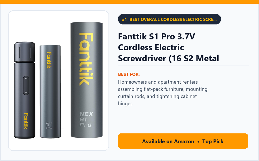 Fanttik S1 Pro 3.7V Cordless Electric Screwdriver (16 S2 Metal Bits, 6 N·m Torque & Magnetic Case) - Best Overall Cordless Electric Screwdriver Kit for Furniture & DIY Under $60 (best electric screwdrivers under $60)
