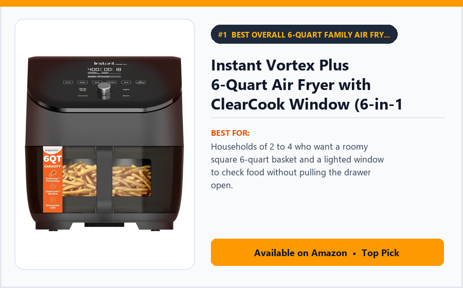 Instant Vortex Plus 6-Quart Air Fryer with ClearCook Window (6-in-1 EvenCrisp) - Best Overall 6-Quart Family Air Fryer with Viewing Window Under $100 (best air fryers under $100)