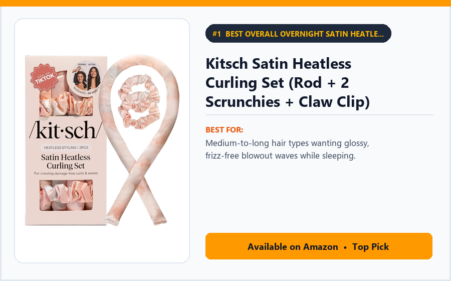 Kitsch Satin Heatless Curling Set (Rod + 2 Scrunchies + Claw Clip) - Best Overall Overnight Satin Heatless Curling Set Under $20 (best heatless curling tools)