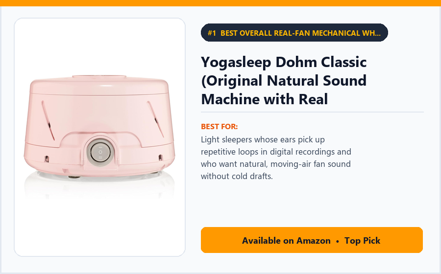 Yogasleep Dohm Classic (Original Natural Sound Machine with Real Internal Fan) - Best Overall Real-Fan Mechanical White Noise Machine Under $50 (best office chair cushions under $50)