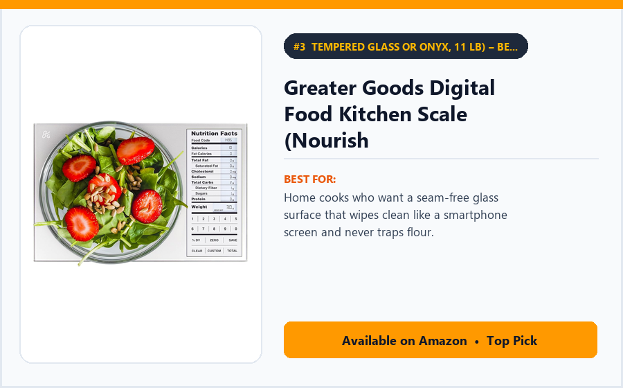 Greater Goods Digital Food Kitchen Scale (Nourish - Tempered Glass or Onyx, 11 lb) – Best Seam-Free Tempered Glass Kitchen Scale Under $15 (best digital kitchen scales under $30)