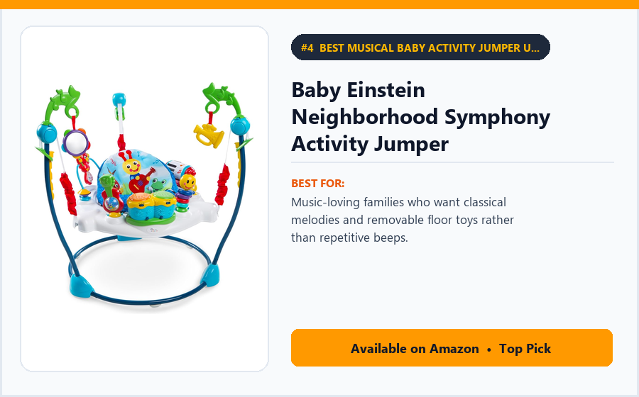 Baby Einstein Neighborhood Symphony Activity Jumper - Best Musical Baby Activity Jumper Under $100 (best baby activity centers under $100)