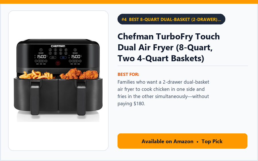 Chefman TurboFry Touch Dual Air Fryer (8-Quart, Two 4-Quart Baskets) - Best 8-Quart Dual-Basket (2-Drawer) Air Fryer Under $100 (best air fryers under $100)