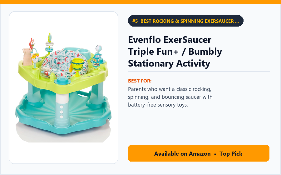 Evenflo ExerSaucer Triple Fun+ / Bumbly Stationary Activity Center - Best Rocking & Spinning ExerSaucer Activity Center Under $100 (best baby activity centers under $100)