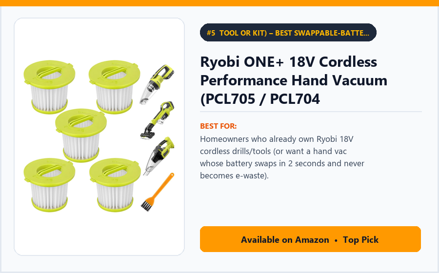 Ryobi ONE+ 18V Cordless Performance Hand Vacuum (PCL705 / PCL704 - Tool or Kit) – Best Swappable-Battery 18V Handheld Vacuum Under $100 (best handheld vacuums under $100)