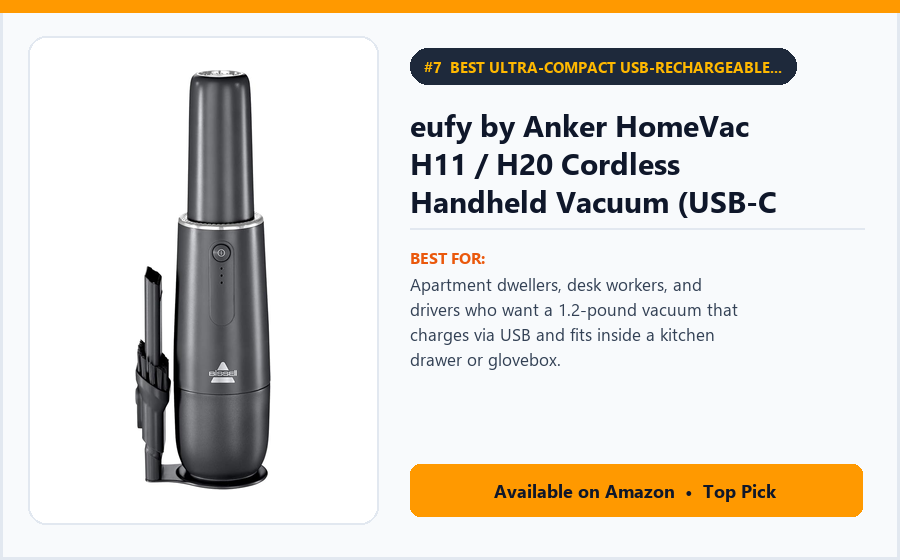 eufy by Anker HomeVac H11 / H20 Cordless Handheld Vacuum (USB-C Charging) - Best Ultra-Compact USB-Rechargeable Handheld Vacuum for Drawers & Cars (best handheld vacuums under $100)