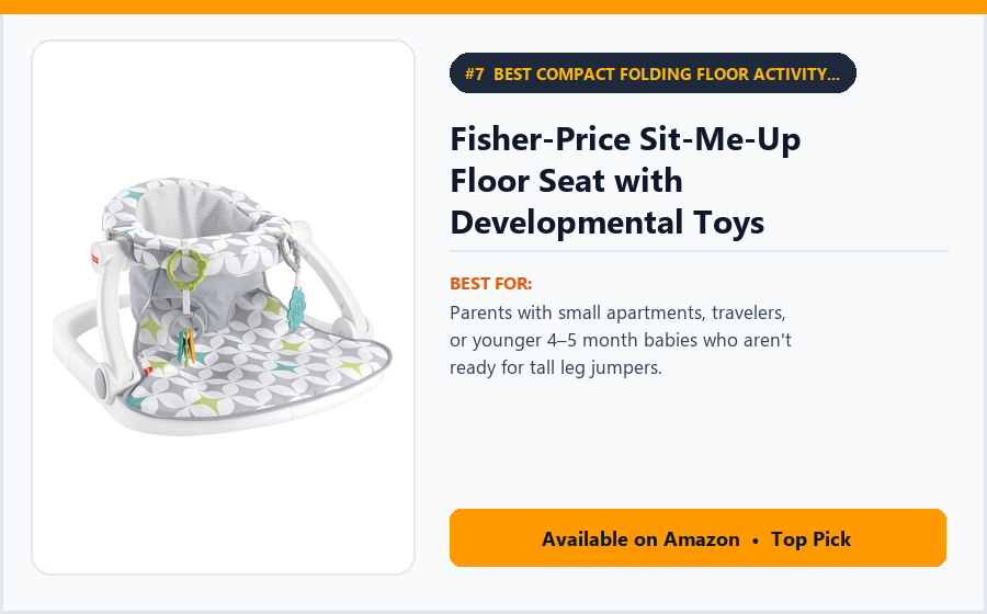 Fisher-Price Sit-Me-Up Floor Seat with Developmental Toys - Best Compact Folding Floor Activity Seat Under $50 (best baby activity centers under $100)
