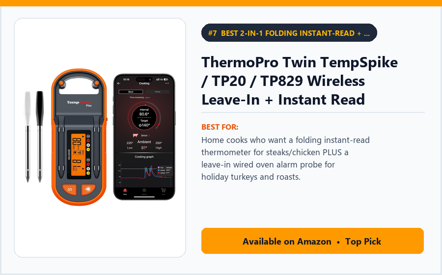 ThermoPro Twin TempSpike / TP20 / TP829 Wireless Leave-In + Instant Read Combo Option (or Dual-Probe TP17) - Best 2-in-1 Folding Instant-Read + Leave-In Oven Alarm Thermometer Under $30 (best solar motion sensor lights under $50)