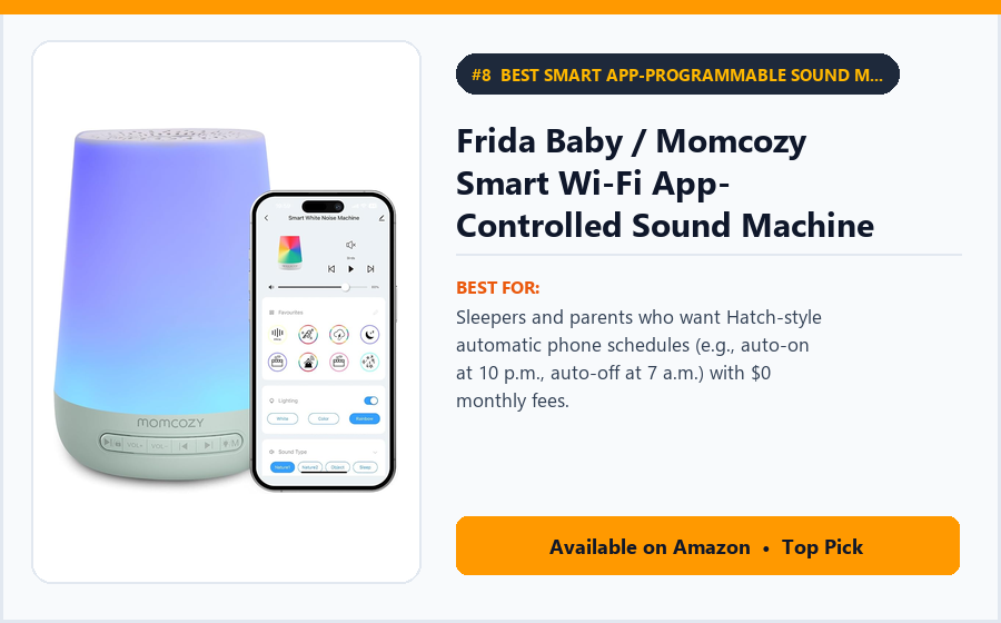 Frida Baby / Momcozy Smart Wi-Fi App-Controlled Sound Machine & Nightlight - Best Smart App-Programmable Sound Machine & Nightlight Under $45 (Zero Subscription) (best office chair cushions under $50)