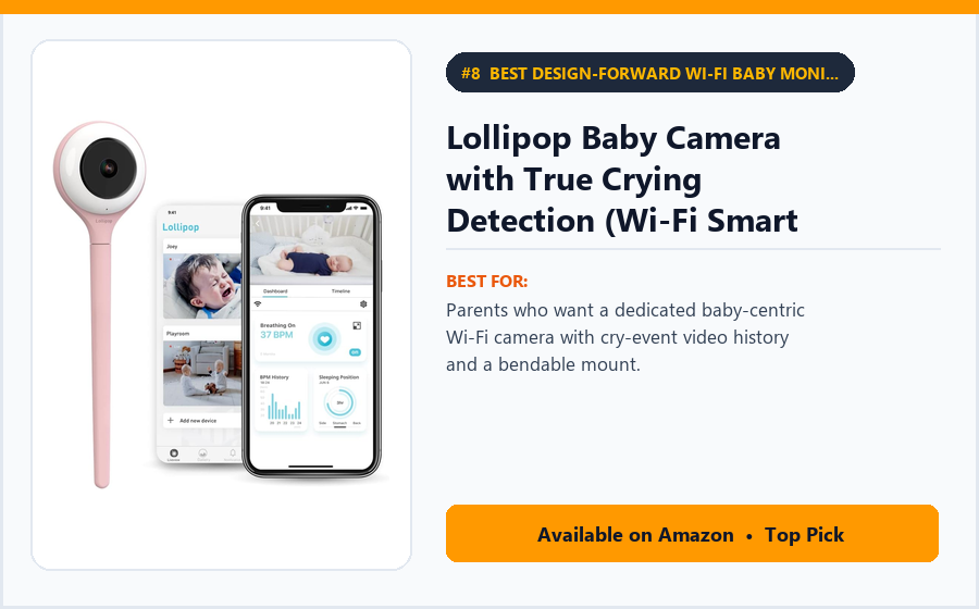Lollipop Baby Camera with True Crying Detection (Wi-Fi Smart Monitor) - Best Design-Forward Wi-Fi Baby Monitor with Flexible Mount Under $150 (best baby monitors under $150)